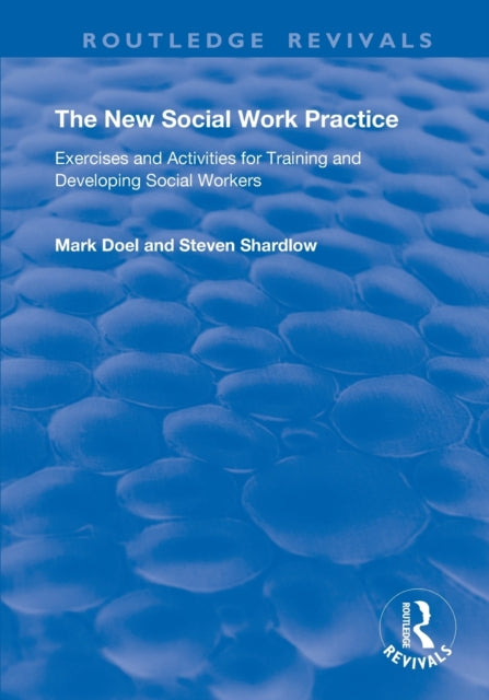 Book cover of: New Social Work Practice. By: Mark Doel