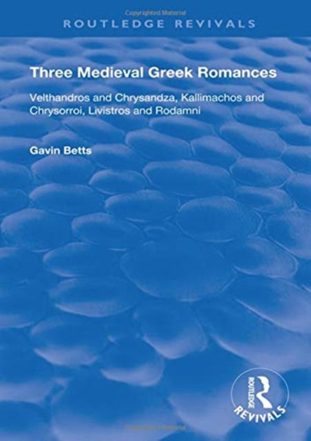 Book cover of: Three Medieval Greek Romances