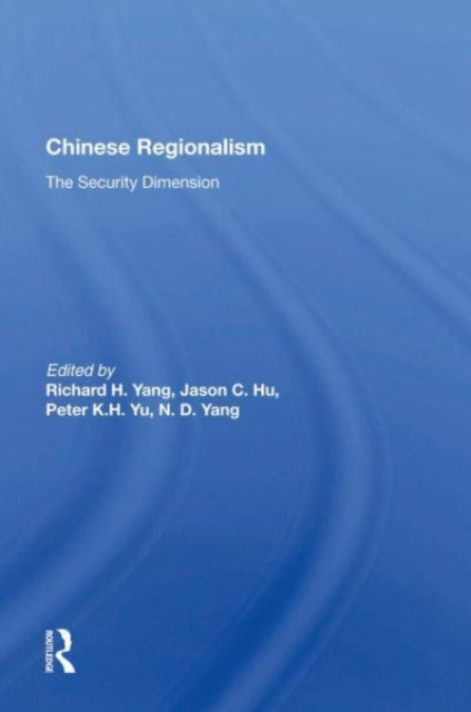 Book cover of: Chinese Regionalism. By: Richard H. Yang