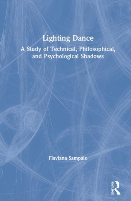 Book cover of: Lighting Dance. By: Flaviana Xavier Antunes Sampaio