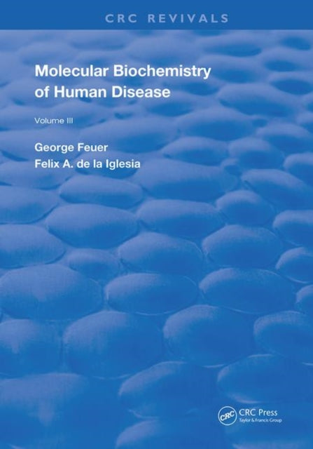 Book cover of: Molecular Biochemistry of Human Diseases. By: George Feuer