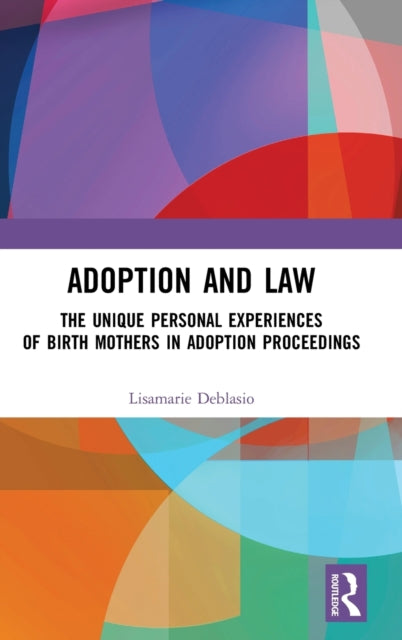 Book cover of: Adoption and Law. By: Lisamarie Deblasio