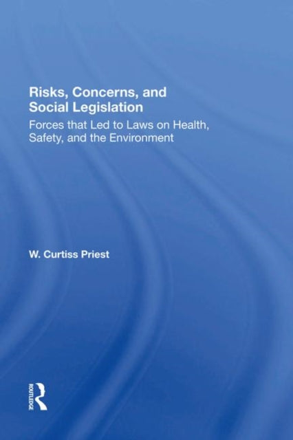Book cover of: Risks, Concerns, And Social Legislation