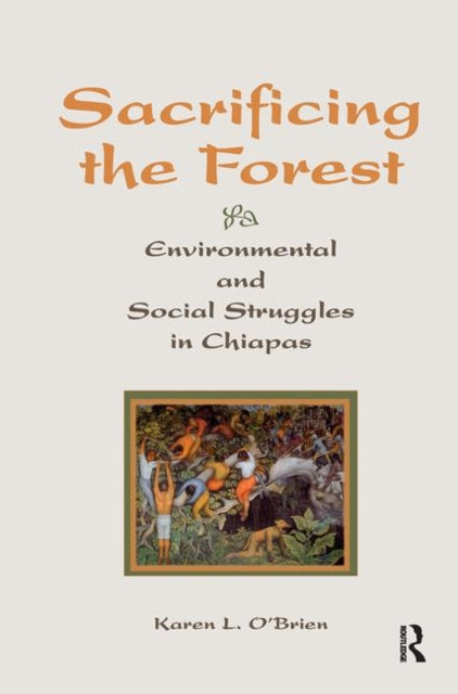 Book cover of: Sacrificing The Forest. By: Karen O'brien