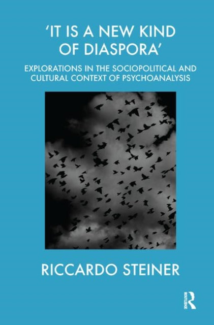 Book cover of: 'It is a New Kind of Diaspora'. By: Riccardo Steiner