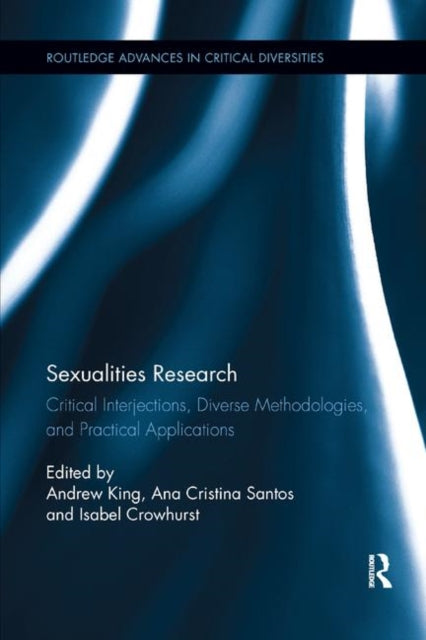 Book cover of: Sexualities Research. By: Andrew King