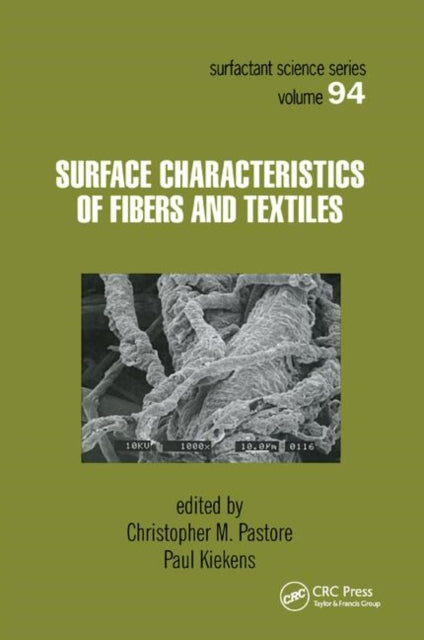 Book cover of: Surface Characteristics of Fibers and Textiles. By: Christopher Pastore