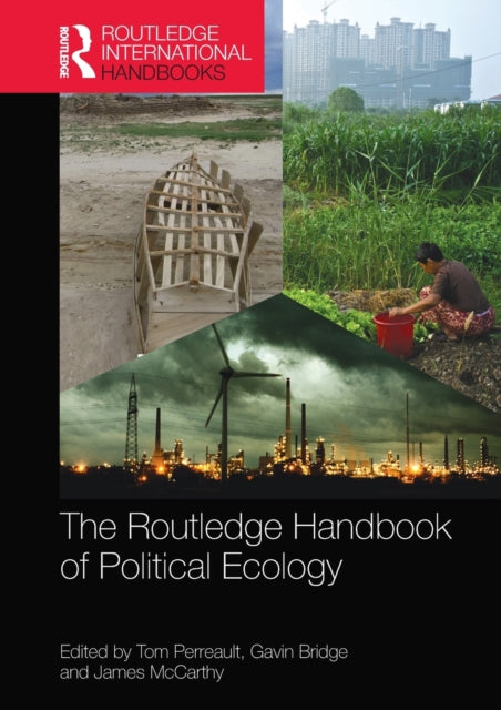 Book cover of: Routledge Handbook of Political Ecology. By: Tom Perreault