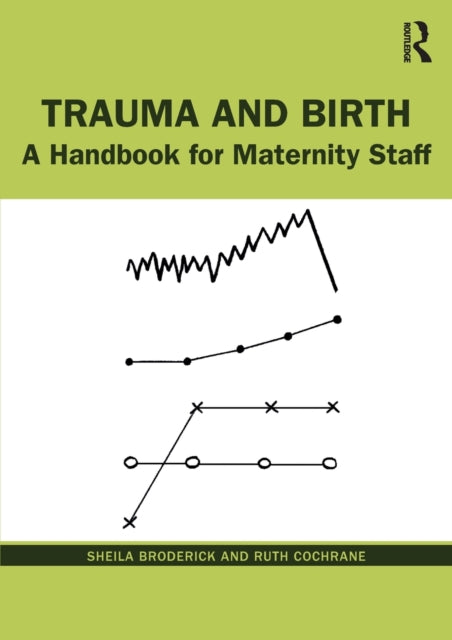 Book cover of: Trauma and Birth. By: Ruth Cochrane