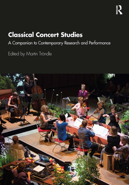 Book cover of: Classical Concert Studies. By: Martin Tröndle