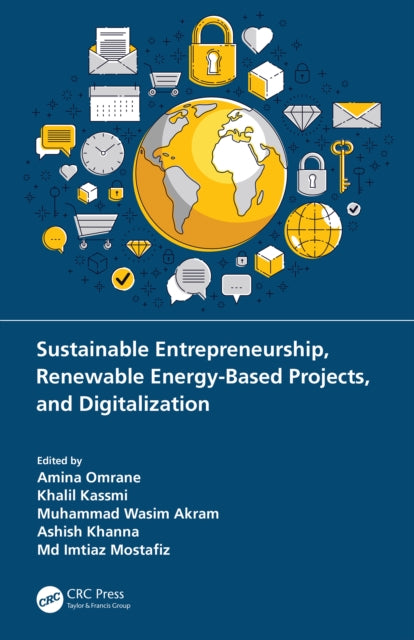 Book cover of: Sustainable Entrepreneurship, Renewable Energy-Based Projects, and Digitalization. By: Amina Omrane