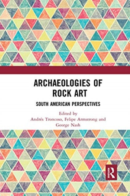 Book cover of: Archaeologies of Rock Art