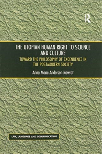 Book cover of: Utopian Human Right to Science and Culture. By: Anna Maria Andersen Nawrot