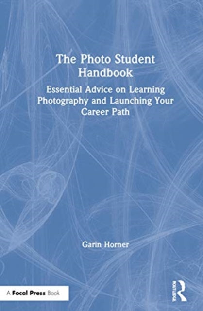 Book cover of: Photo Student Handbook. By: Garin Horner