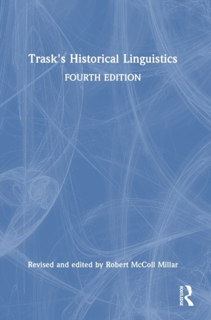 Book cover of: Trask's Historical Linguistics. By: Robert McColl Millar