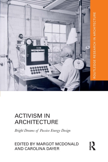 Book cover of: Activism in Architecture. By: Margot McDonald