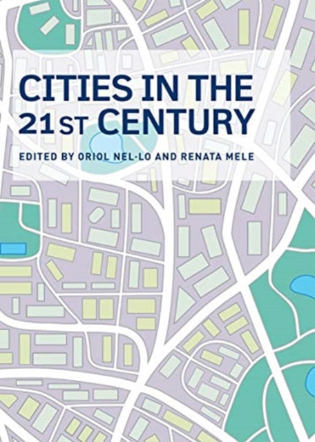 Book cover of: Cities in the 21st Century. By: Oriol Nel·lo