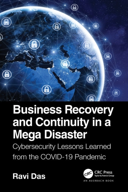Book cover of: Business Recovery and Continuity in a Mega Disaster. By: Ravindra Das