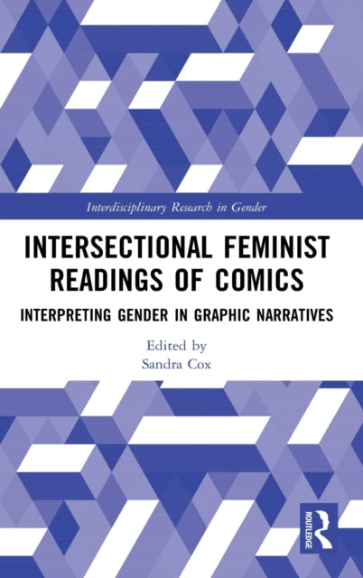 Book cover of: Intersectional Feminist Readings of Comics. By: Sandra Cox