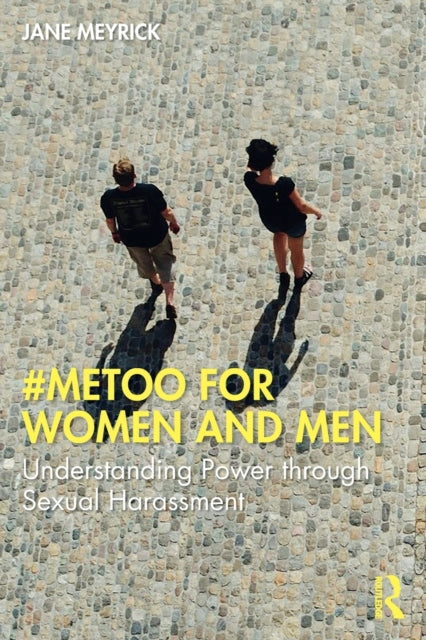 Book cover of: #MeToo for Women and Men. By: Jane Meyrick