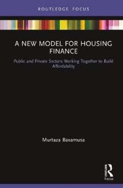Book cover of: New Model for Housing Finance. By: Murtaza Baxamusa