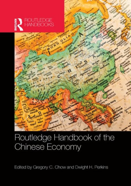 Book cover of: Routledge Handbook of the Chinese Economy