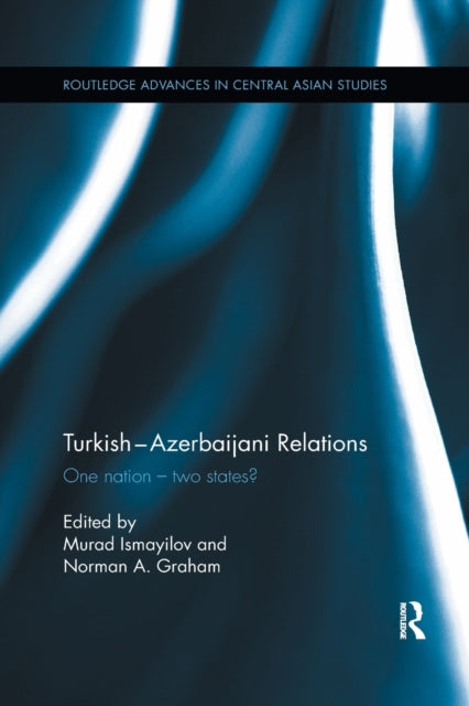 Book cover of: Turkish-Azerbaijani Relations