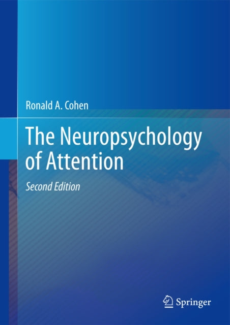 Book cover of: Neuropsychology of Attention. By: Ronald A. Cohen