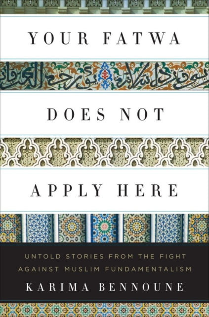 Book cover of: Your Fatwa Does Not Apply Here