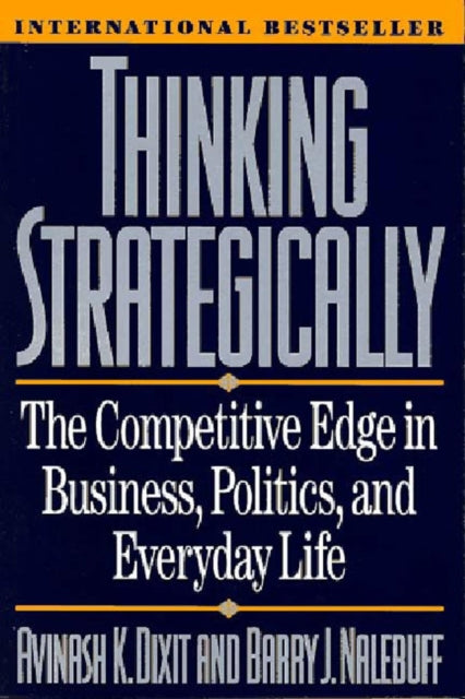 Book cover of: Thinking Strategically. By: Avinash K. Dixit