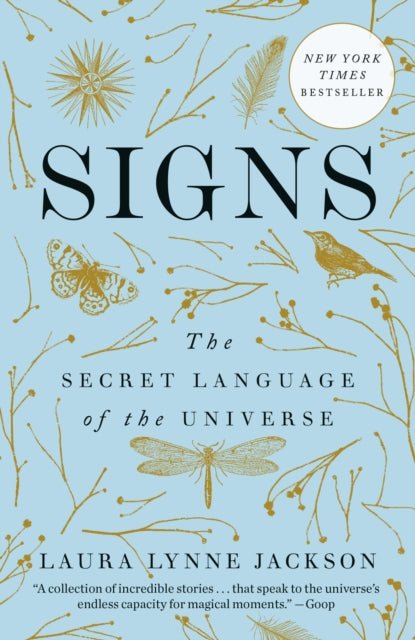 Book cover of: Signs. By: Laura Lynne Jackson