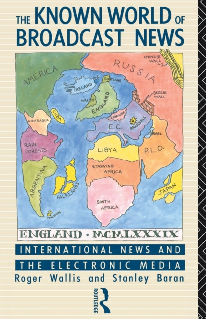 Book cover of: Known World of Broadcast News. By: Stanley Baran