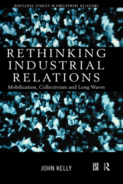 Book cover of: Rethinking Industrial Relations