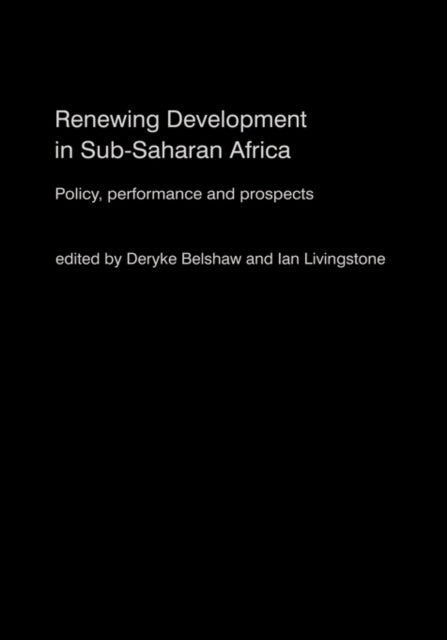 Book cover of: Renewing Development in Sub-Saharan Africa. By: Deryke Belshaw