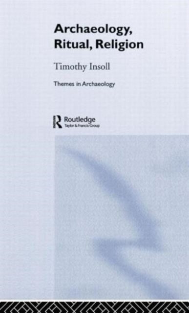 Book cover of: Archaeology, Ritual, Religion