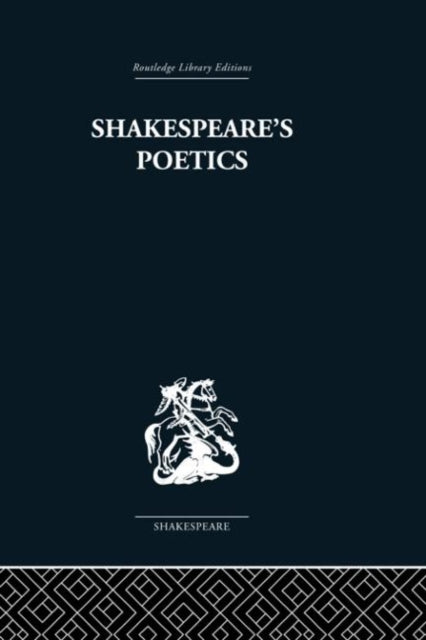 Book cover of: Shakespeare's Poetics. By: Russell Fraser
