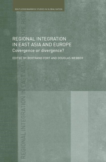 Book cover of: Regional Integration in East Asia and Europe