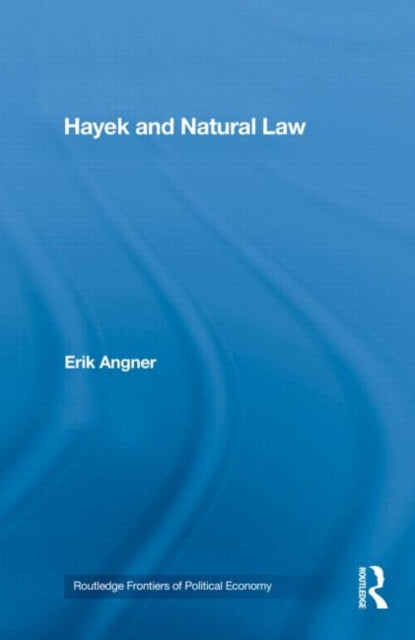 Book cover of: Hayek and Natural Law. By: Angner