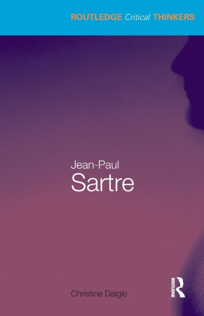 Book cover of: Jean-Paul Sartre. By: Christin Daigle, Christine Daigle