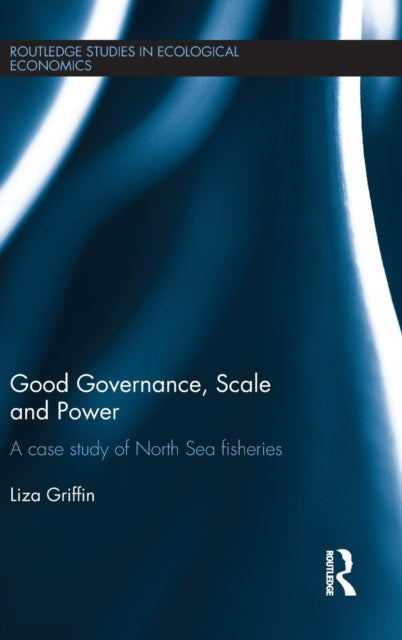 Book cover of: Good Governance, Scale and Power. By: Liza Griffin
