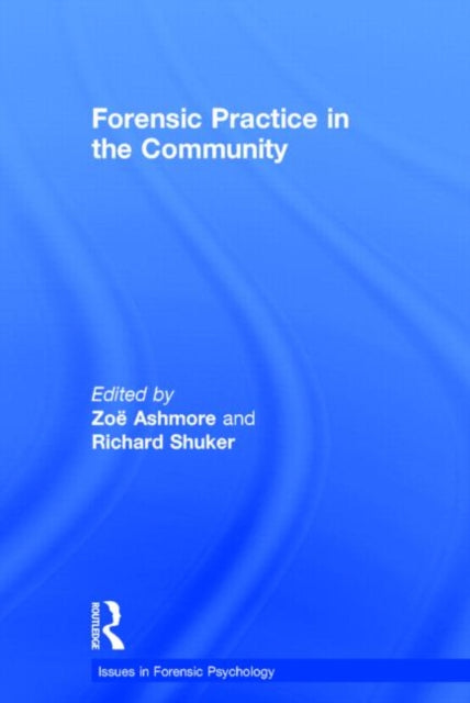 Book cover of: Forensic Practice in the Community