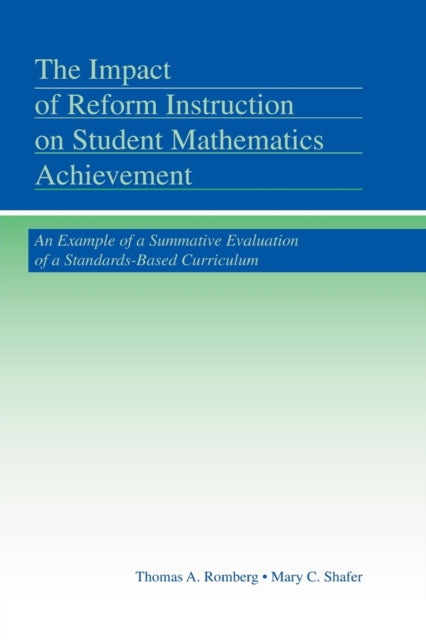 Book cover of: Impact of Reform Instruction on Student Mathematics Achievement. By: Thomas A. Romberg