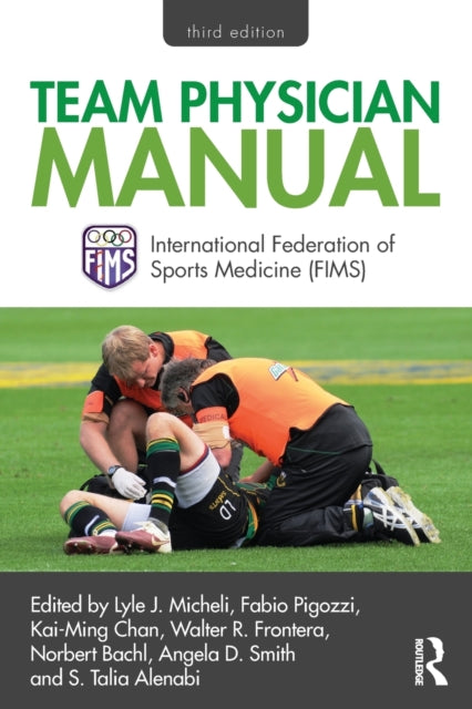 Book cover of: Team Physician Manual. By: Lyle J. Micheli