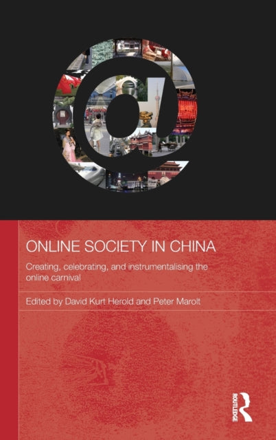 Book cover of: Online Society in China. By: David Kurt Herold