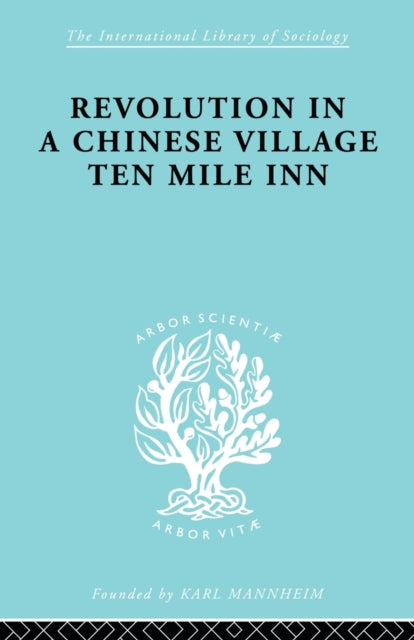 Book cover of: Revolution in a Chinese Village. By: David Crook