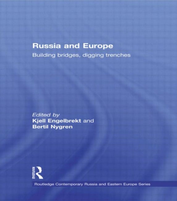 Book cover of: Russia and Europe. By: Kjell Engelbrekt