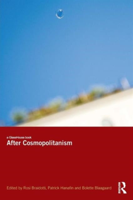 Book cover of: After Cosmopolitanism. By: Rosi Braidotti
