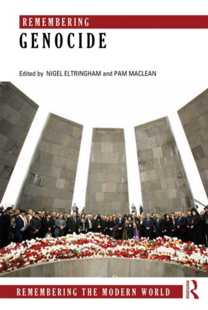 Book cover of: Remembering Genocide. By: Nigel Eltringham