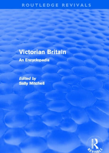 Book cover of: Victorian Britain (Routledge Revivals). By: Sally Mitchell