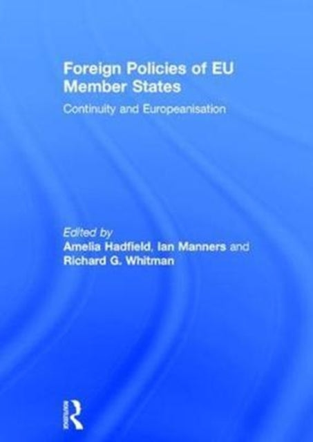 Book cover of: Foreign Policies of EU Member States. By: Amelia Hadfield